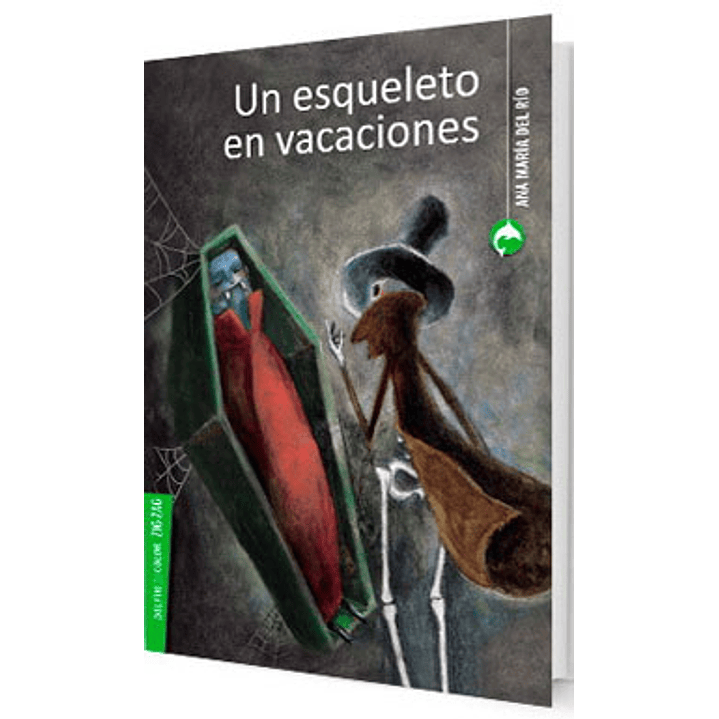Un Esqueleto De Vacaciones - Del Rio, Ana Maria 1