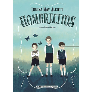 Hombrecitos - Alcott, Louisa May