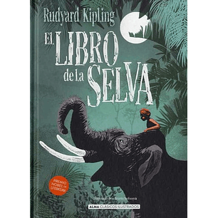 El Libro De La Selva - Kipling, Rudyard
