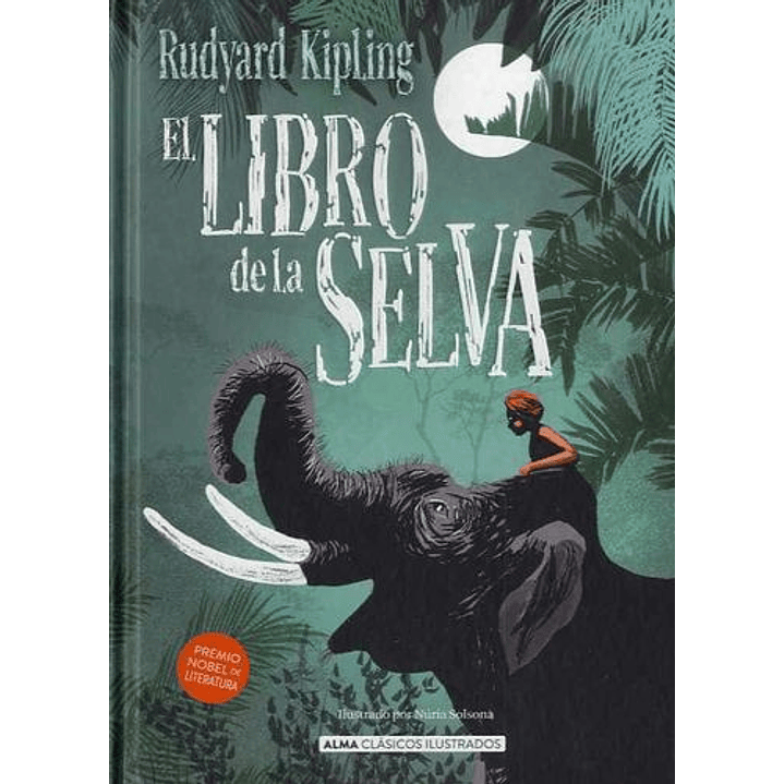 El Libro De La Selva - Kipling, Rudyard 1