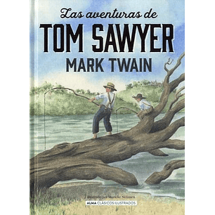 Las Aventuras De Tom Sawyer (Alma) - Twain, Mark