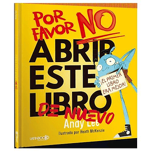Por Favor No Abrir Este Libro De Nuevo - Lee, Andy.