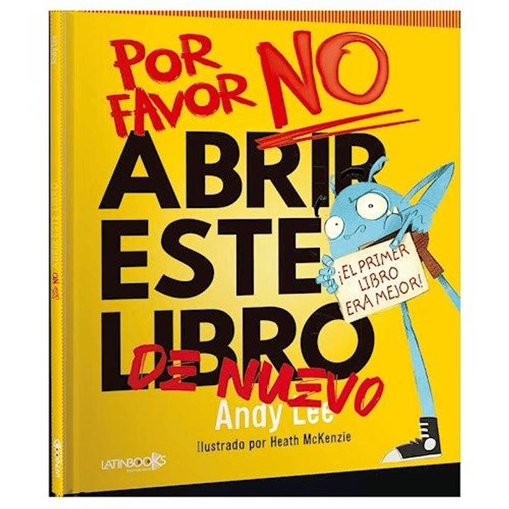 Por Favor No Abrir Este Libro De Nuevo - Lee, Andy. 1