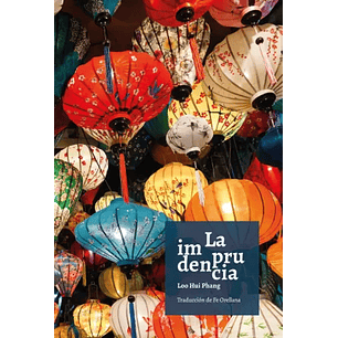 La Imprudencia - Loo Hui Phang