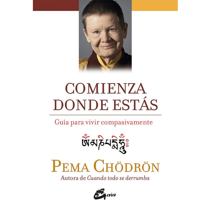 Comienza Donde Estas - Chodron, Pema 1