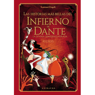 Las Historias Mas Bellas Del Infierno De Dante La Divina Comedia Ilust - Cingoli, Lorenza