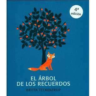 El Arbol De Los Recuerdos - Teckentrup, Britta