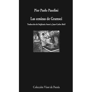 Las Cenizas De Gramsci - Pasolini, Pier Paolo