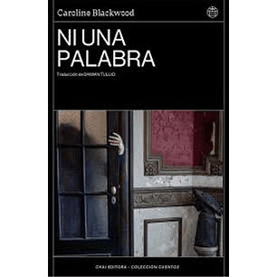 Ni Una Palabra - Blackwood, Caroline
