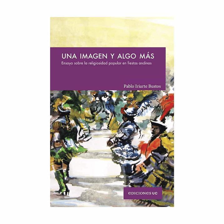 Una Imagen Y Algo Mas - Iriarte, Pablo 1