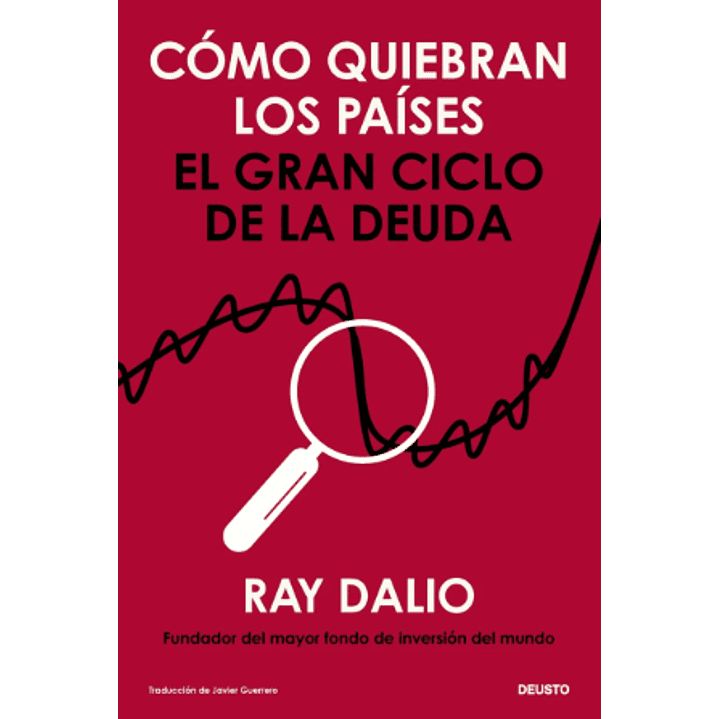 Como Quiebran Los Paises - Dalio, Ray 1
