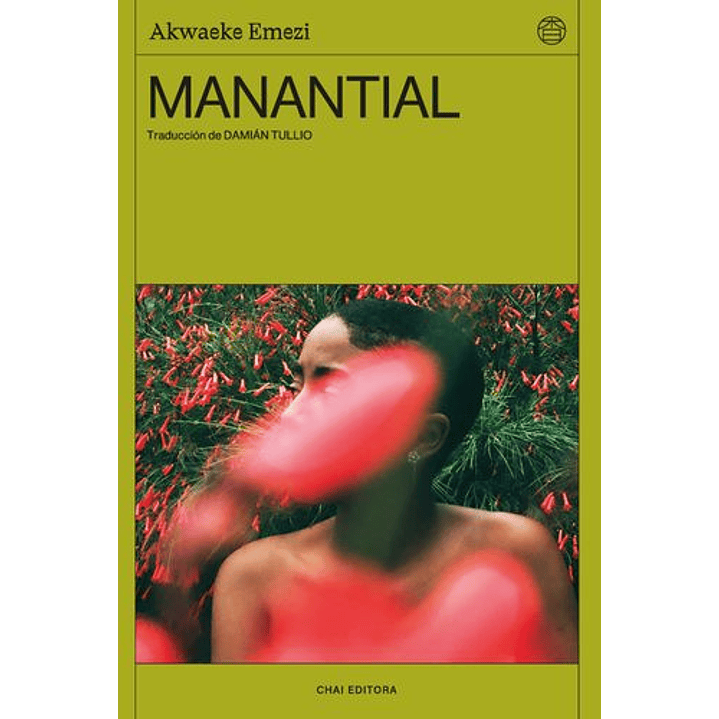 Manantial - Emezi, Akwaeke 1