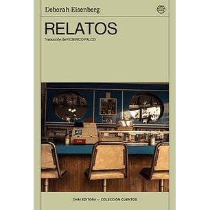 Relatos Deborah Eisenberg - Eisenberg, Deborah