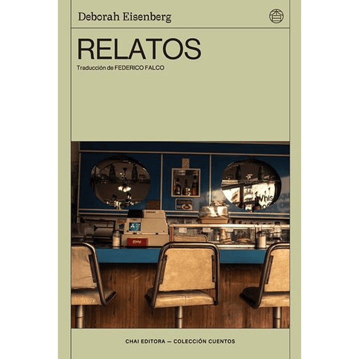 Relatos Deborah Eisenberg - Eisenberg, Deborah 1