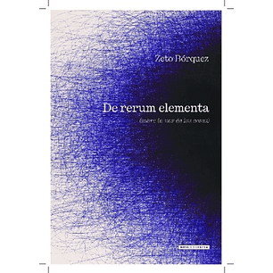 De Rerum Elementa - Borquez, Zeto