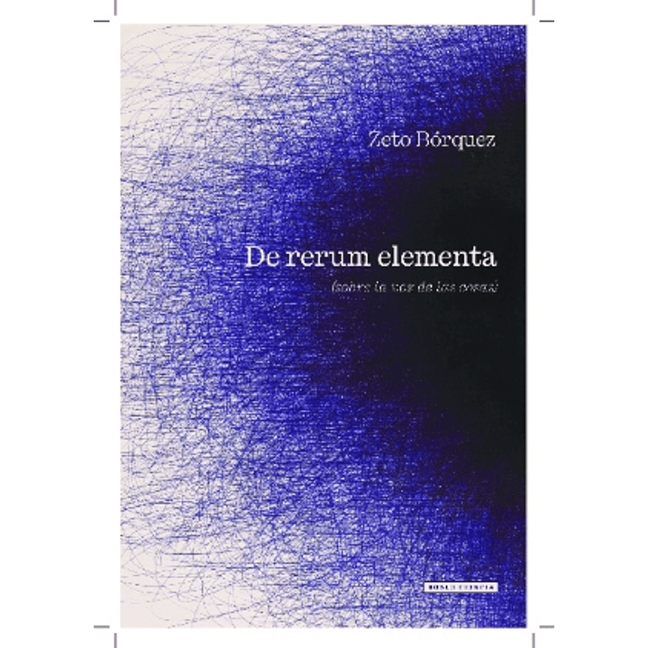 De Rerum Elementa - Borquez, Zeto 1