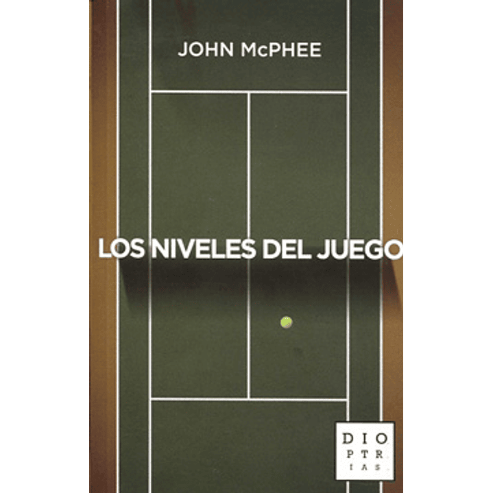 Los Niveles Del Juego - Mcphee, John 1