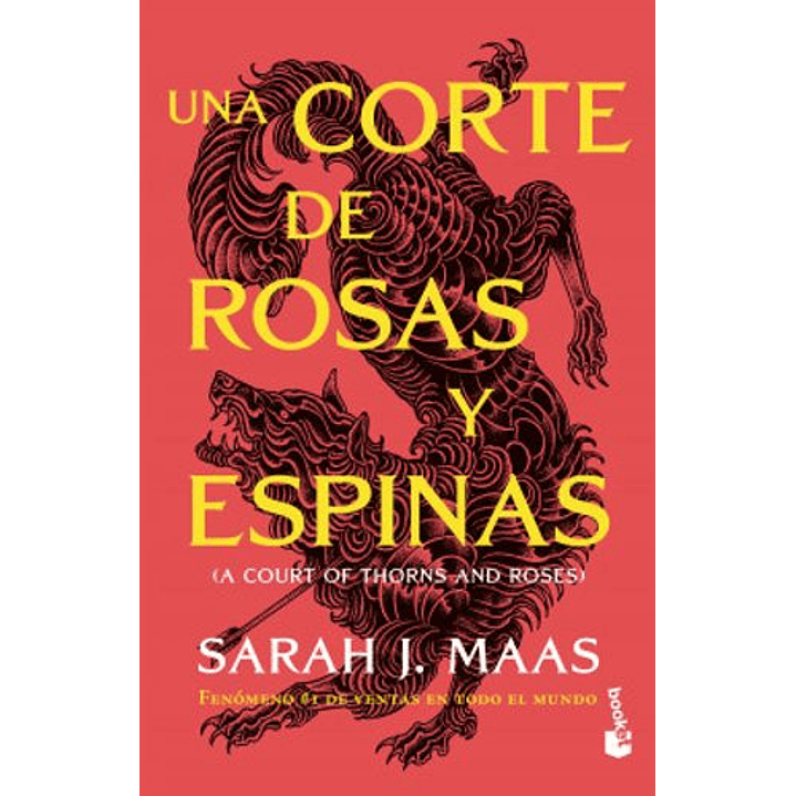 Una Corte De Rosas Y Espinas - Maas, Sarah J. 1