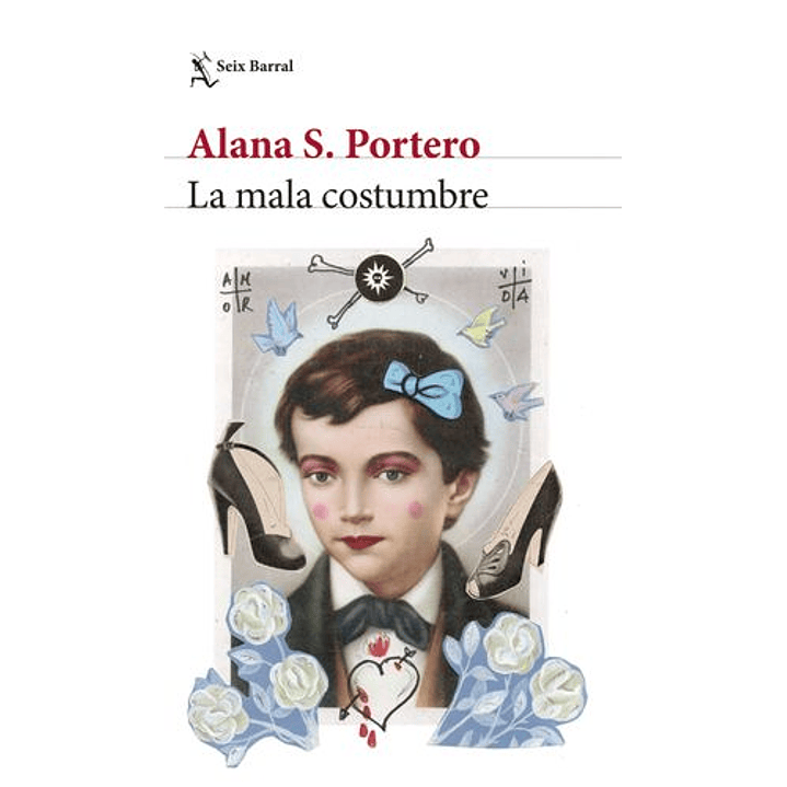 La Mala Costumbre - Portero, Alana S. 1