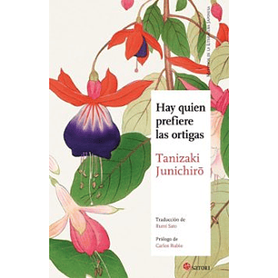 Hay Quien Prefiere Las Ortigas - Tanizaki, Junichiro