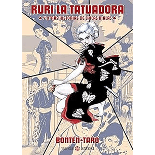 Ruri La Tatuadora Y Otras Historias De Chicas Malas - Taro, Bonten