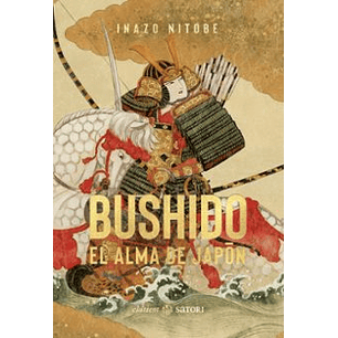 Bushido. El Alma De Japon - Nitobe, Inazo