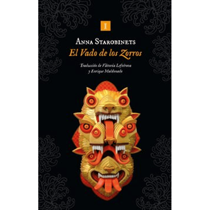 El Vado De Los Zorros - Starobinets, Anna 1