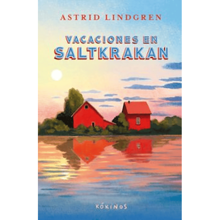 Vacaciones En Saltkrakan - Lindgren, Astrid 1