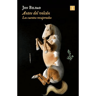 Antes Del Volcan - Bilbao, Jon