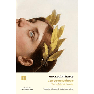 Los Conocedores - Cartarescu, Mircea