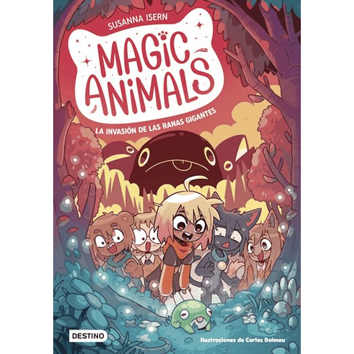 Magic Animals 2 La Invasion De Las Ranas Gigantes - Isern, Susanna 1