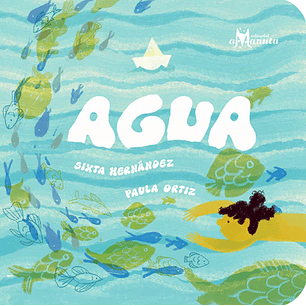 Agua - Hernandez, Sixta; Ortiz, Paula