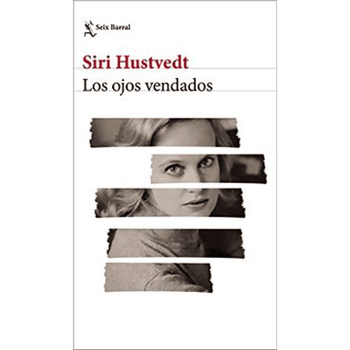 Los Ojos Vendados - Hustvedt, Siri 1