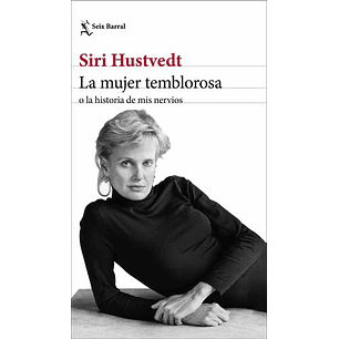 La Mujer Temblorosa - Hustvedt, Siri
