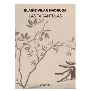 Las Tarantulas - Vilar Madruga, Elaine