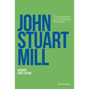 John Stuart Mill - Lopez, Gerardo