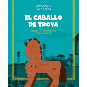 El Caballo De Troya - Acin, Eduardo; Pascual, Carla