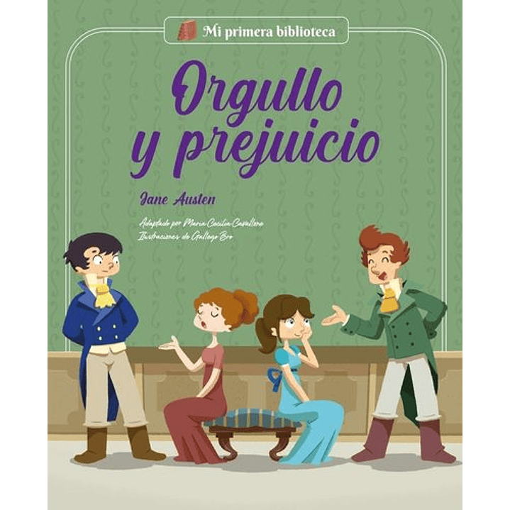 Orgullo Y Prejuicio (Mi Primera Biblioteca) - Austen, Jane 1
