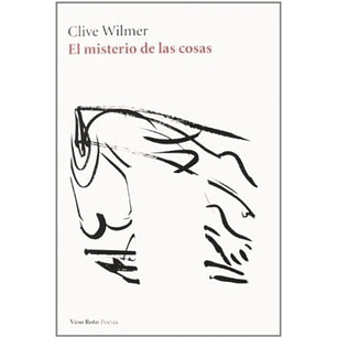 El Misterio De Las Cosas - Wilmer, Clive