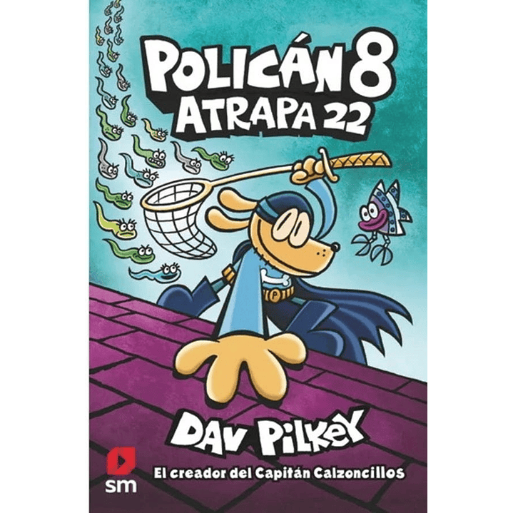 Hombre Perro 08 Atrapa 22 (Polican) - Pilkey, Dav 1