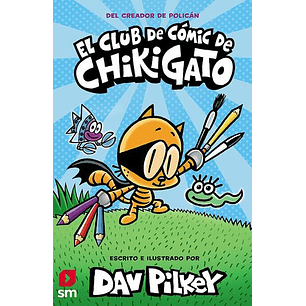 El Club De Cómic De Chikigato - Pilkey, Dav