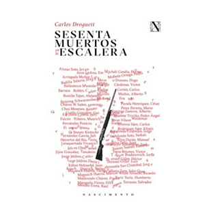 Sesenta Muertos En La Escalera - Droguett, Carlos