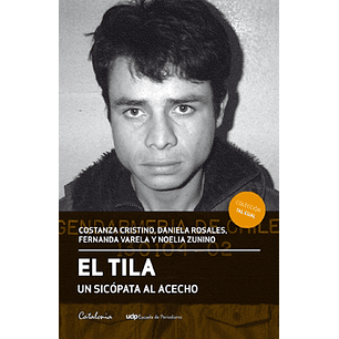 El Tila Un Sicopata Al Acecho - Varios Autores