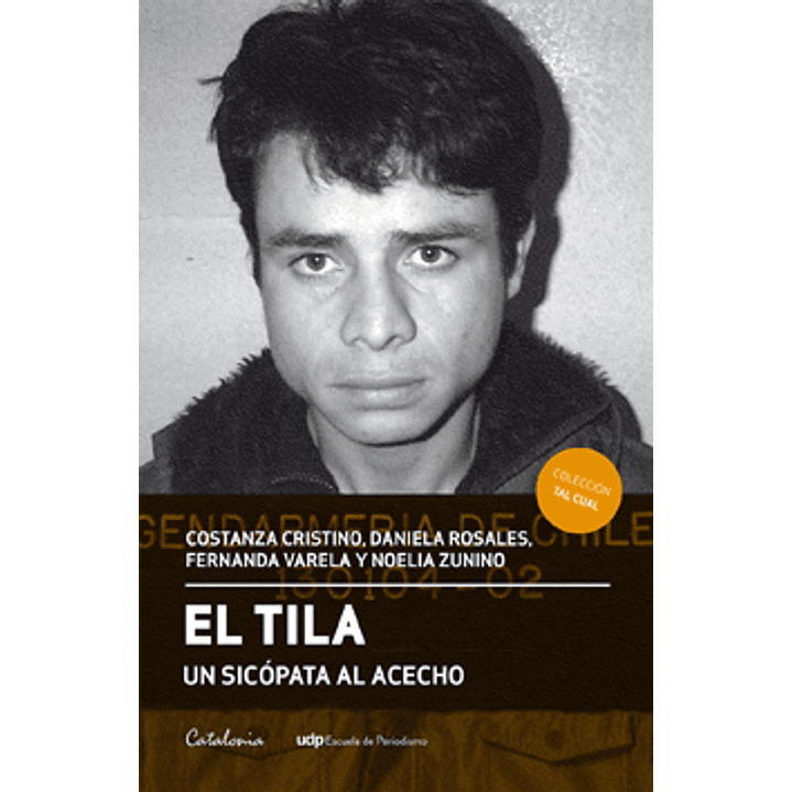 El Tila Un Sicopata Al Acecho - Varios Autores 1