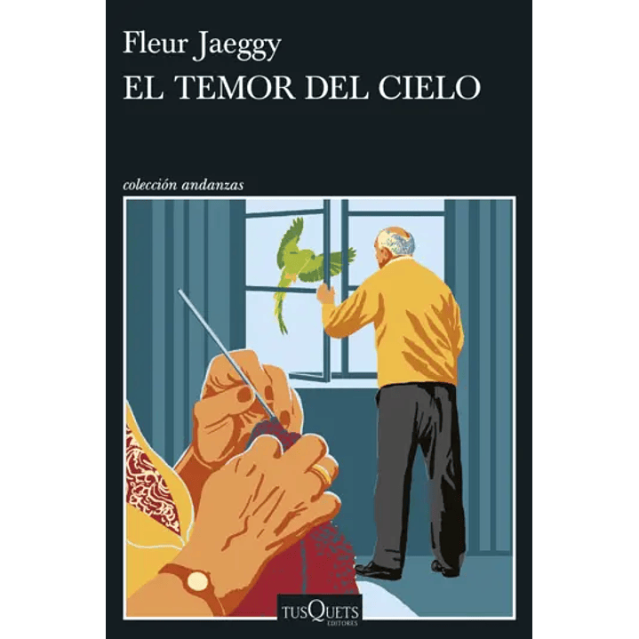El Temor Del Cielo - Jaeggy, Fleur 1