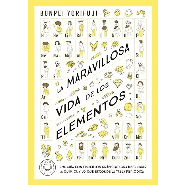 La Maravillosa Vida De Los Elementos - Yorifuji, Bunpei 1