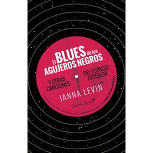 El Blues De Los Agujeros Negros - Levin, Janna