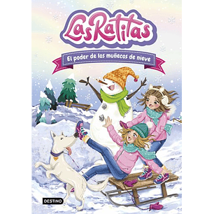 Las Ratitas 6 El Poder De Los Muñecos De Nieve - Las Ratitas