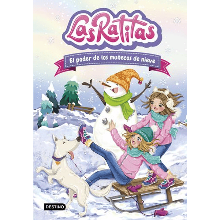 Las Ratitas 6 El Poder De Los Muñecos De Nieve - Las Ratitas 1