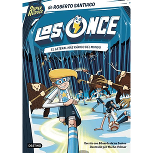 Los Once 5 El Lateral Izquierdo Mas Rapido Del Mundo - Santiago, Roberto